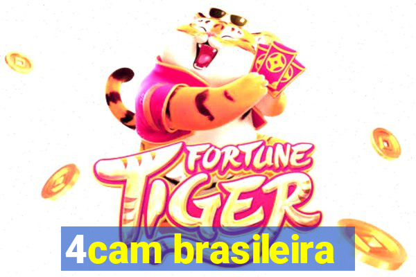 4cam brasileira