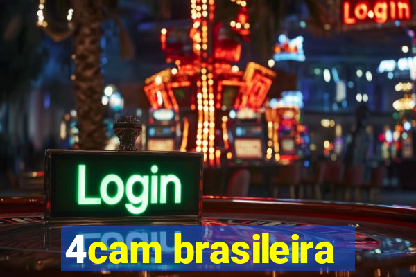 4cam brasileira