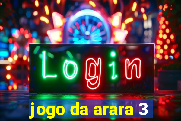 jogo da arara 3