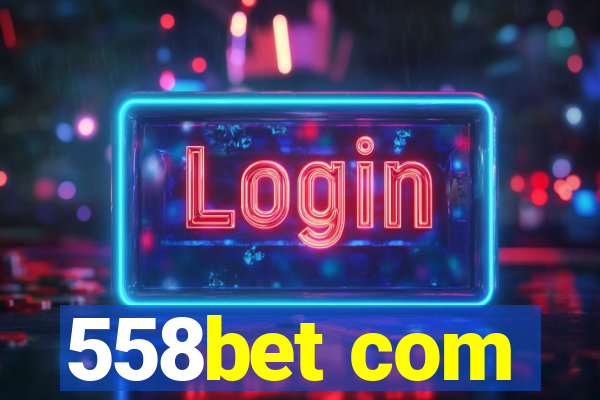 558bet com