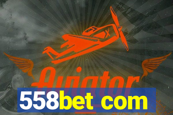 558bet com