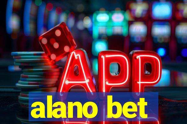 alano bet