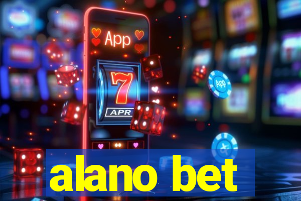 alano bet