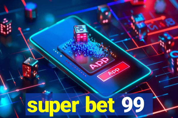 super bet 99