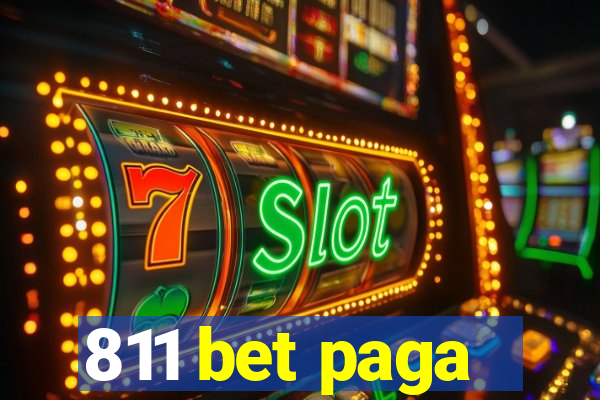 811 bet paga