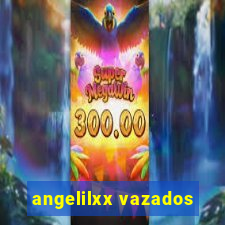 angelilxx vazados