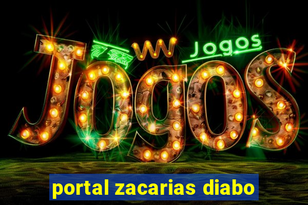 portal zacarias diabo