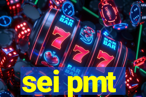 sei pmt