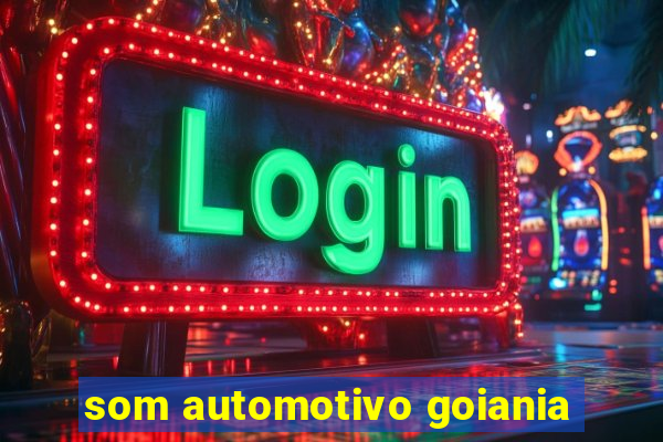 som automotivo goiania