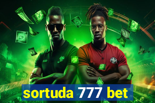 sortuda 777 bet