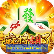 bettermods net fc mobile