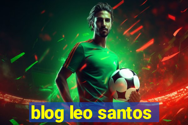 blog leo santos