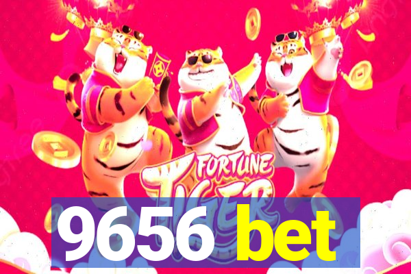 9656 bet