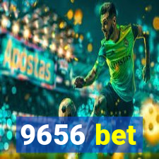 9656 bet