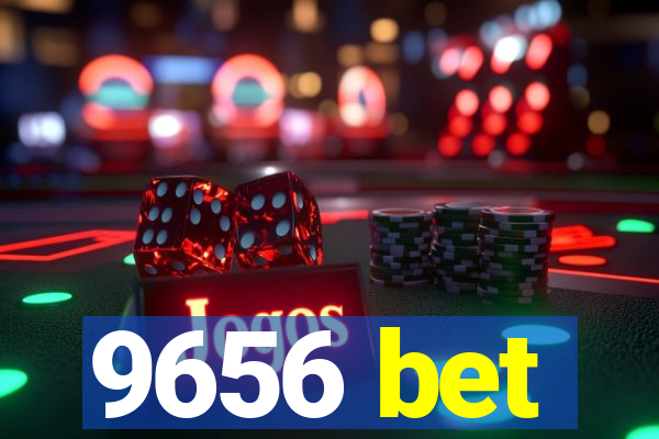 9656 bet