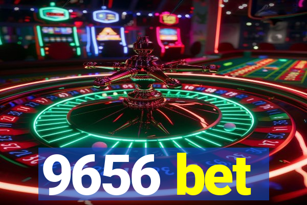 9656 bet