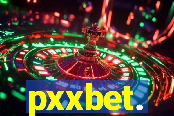 pxxbet.