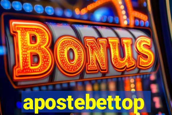 apostebettop