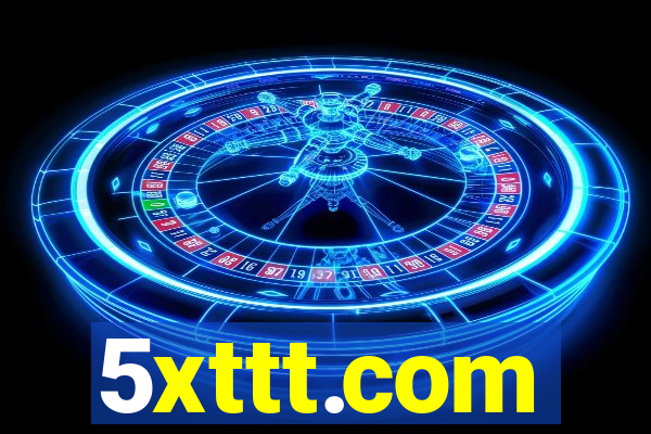 5xttt.com