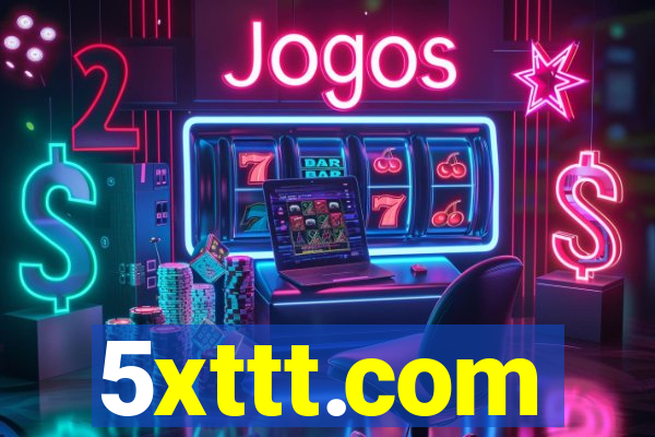 5xttt.com