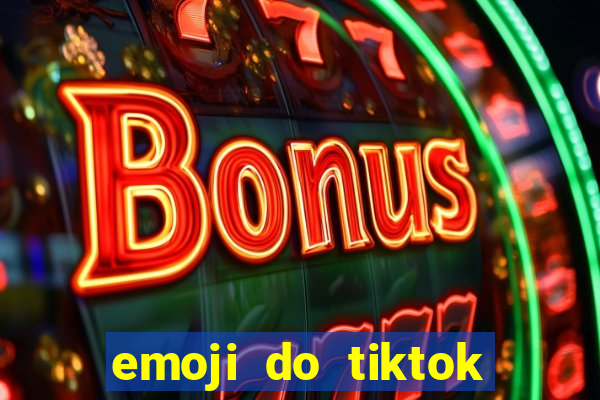 emoji do tiktok para copiar