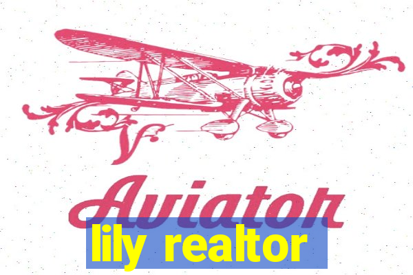 lily realtor