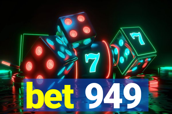 bet 949