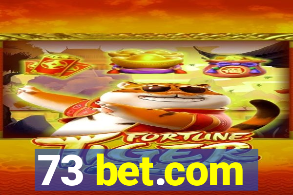 73 bet.com