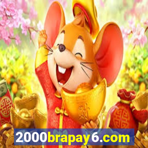 2000brapay6.com