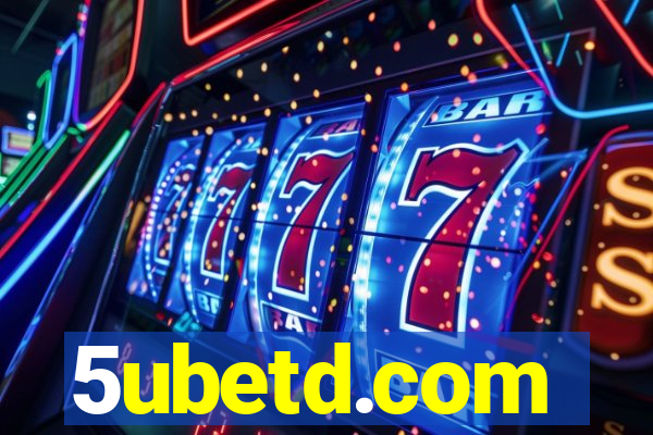 5ubetd.com