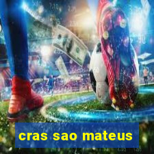 cras sao mateus