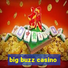 big buzz casino