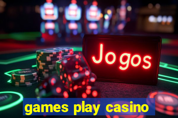 games play casino