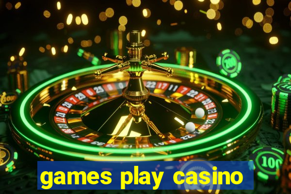 games play casino