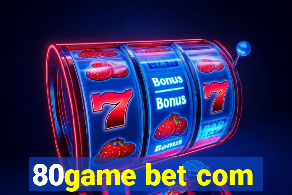 80game bet com