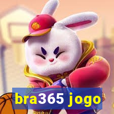 bra365 jogo