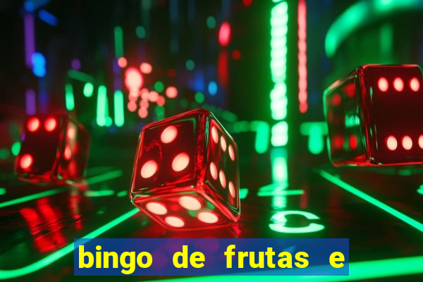 bingo de frutas e legumes para imprimir