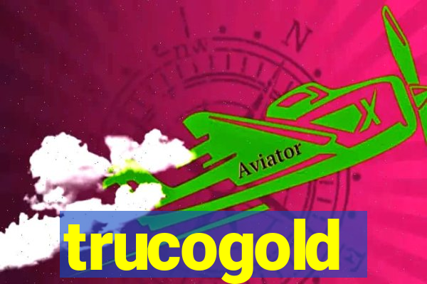 trucogold