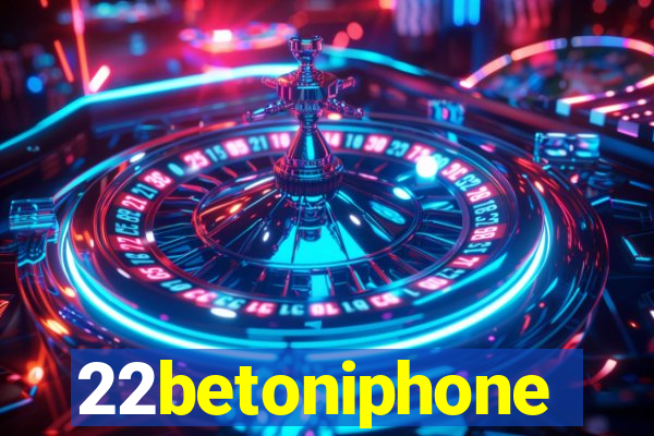 22betoniphone