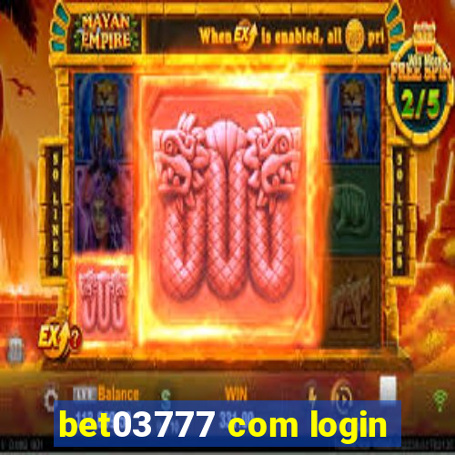 bet03777 com login