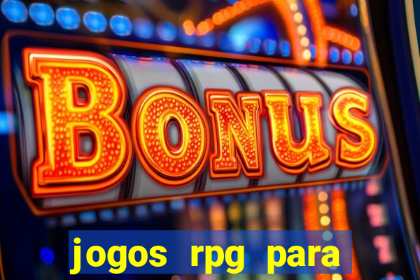 jogos rpg para ganhar dinheiro