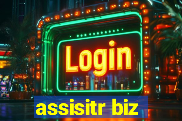 assisitr biz