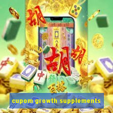 cupom growth supplements