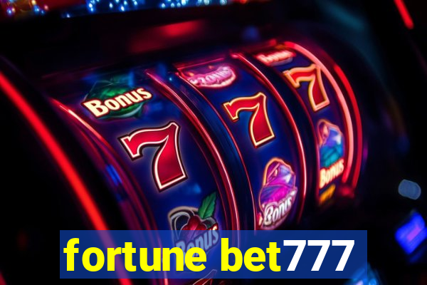 fortune bet777