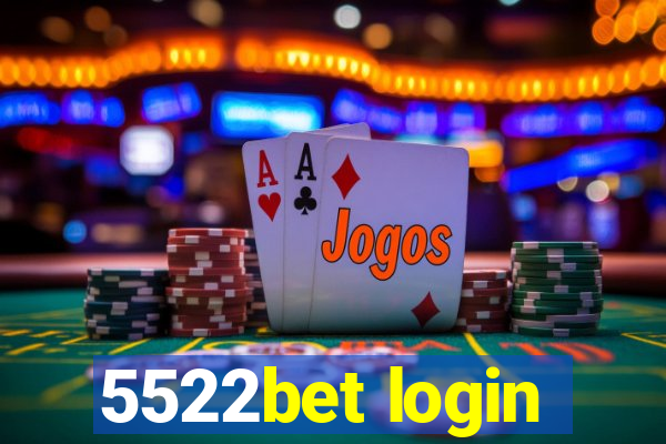 5522bet login