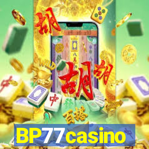 BP77casino