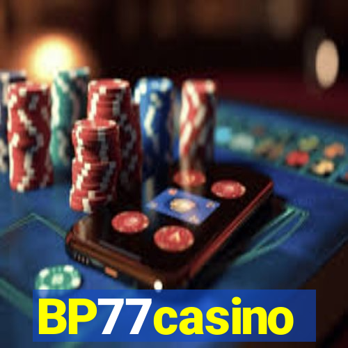 BP77casino