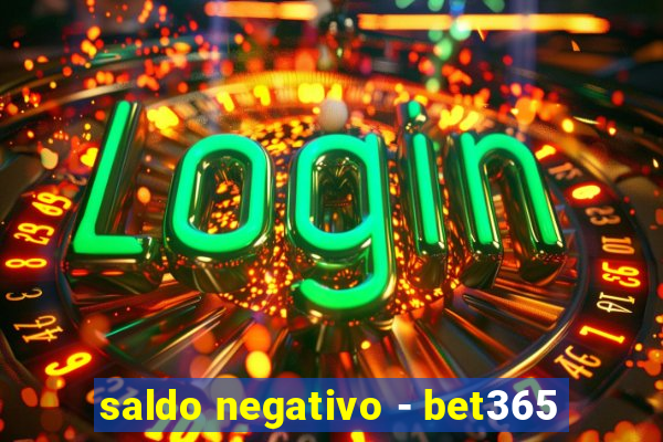 saldo negativo - bet365