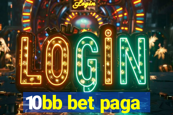 10bb bet paga