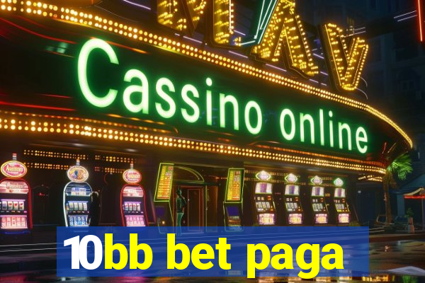 10bb bet paga